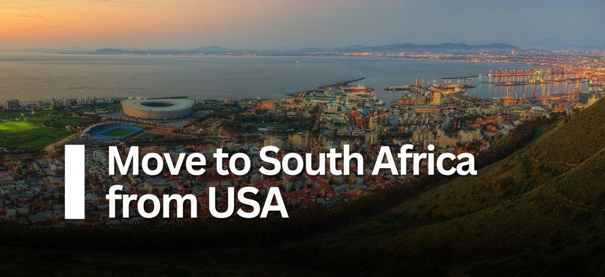 Move to South Africa from USA